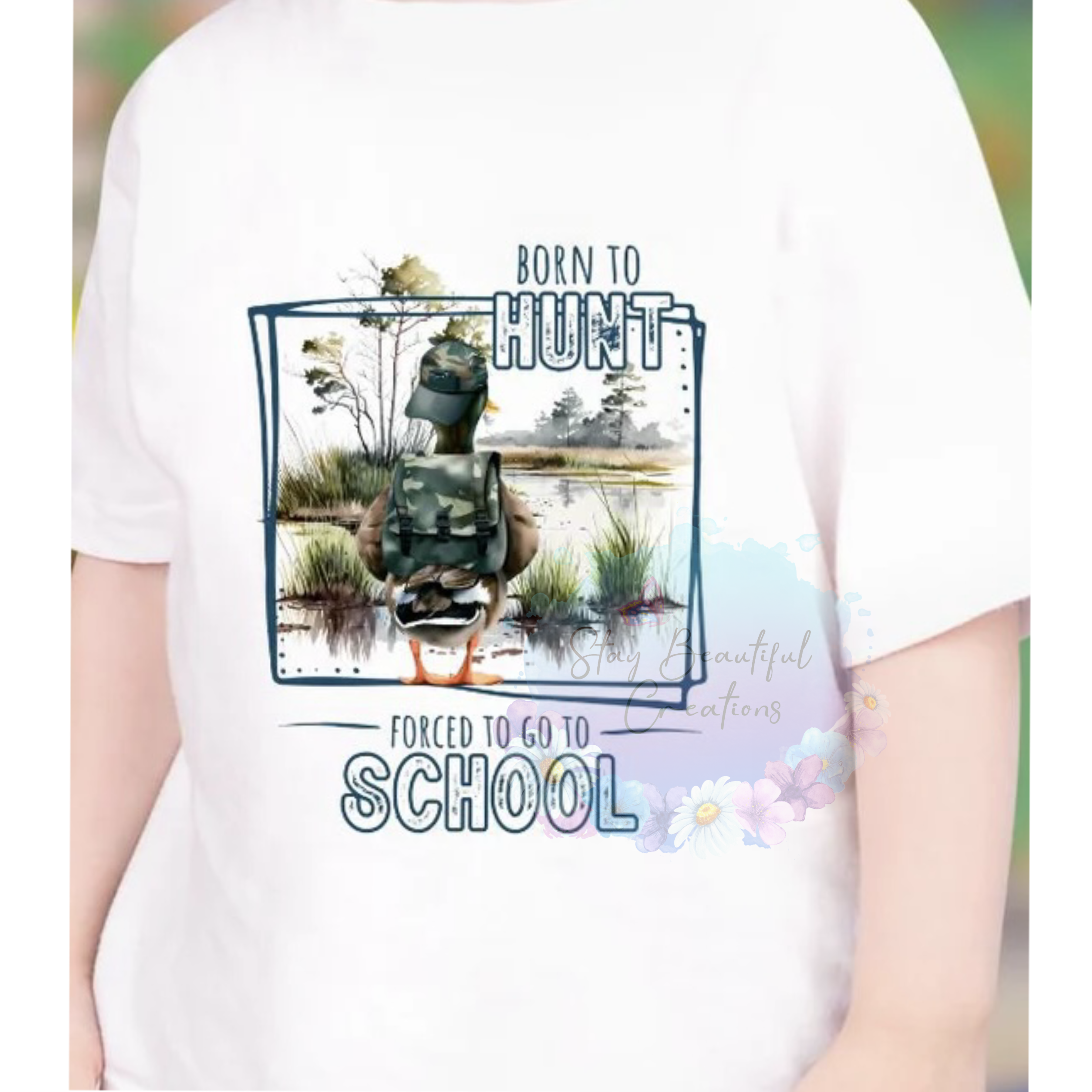 Born To Hunt Forced To Go To School- Boy Version
