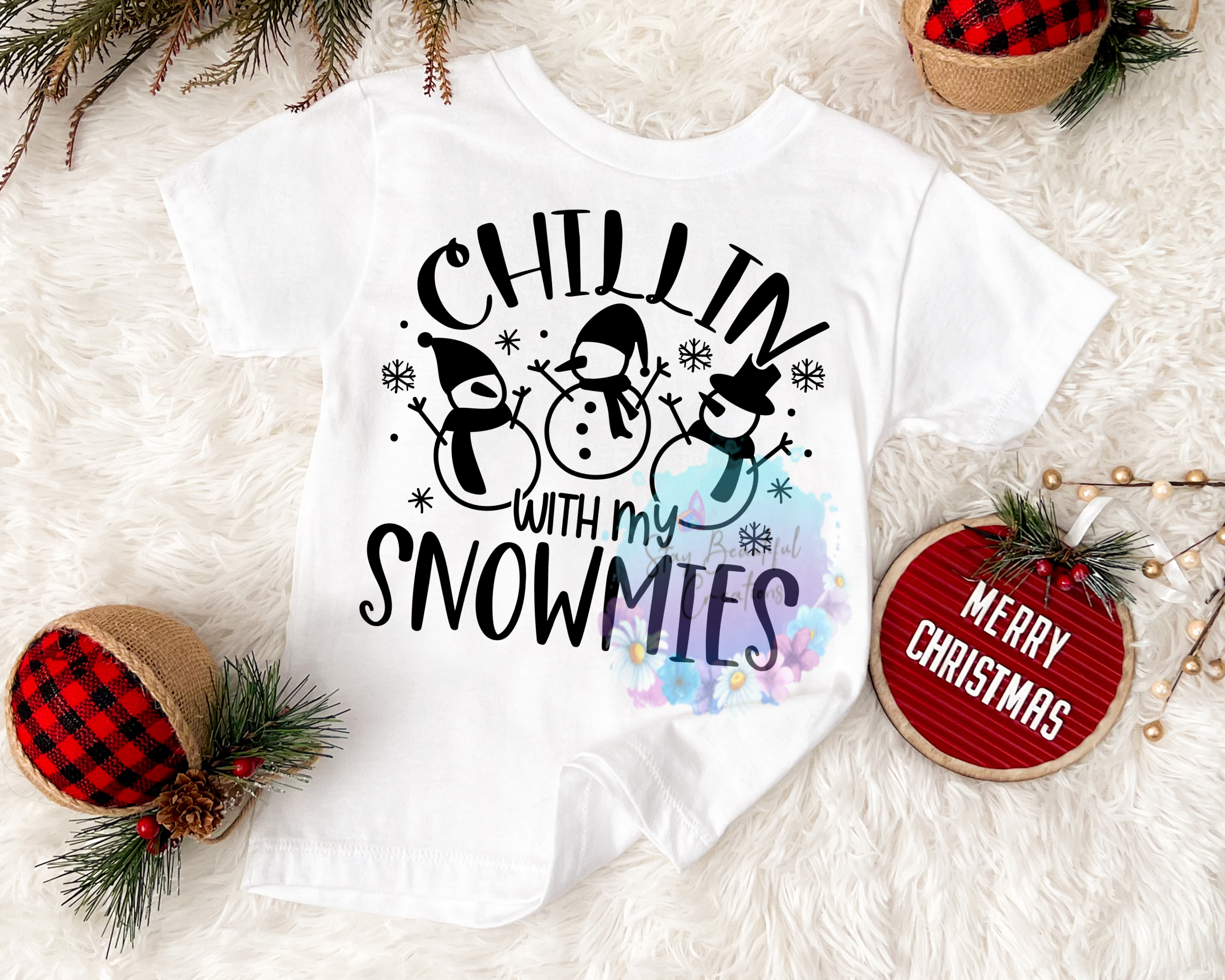 Chillin With My Snowmies