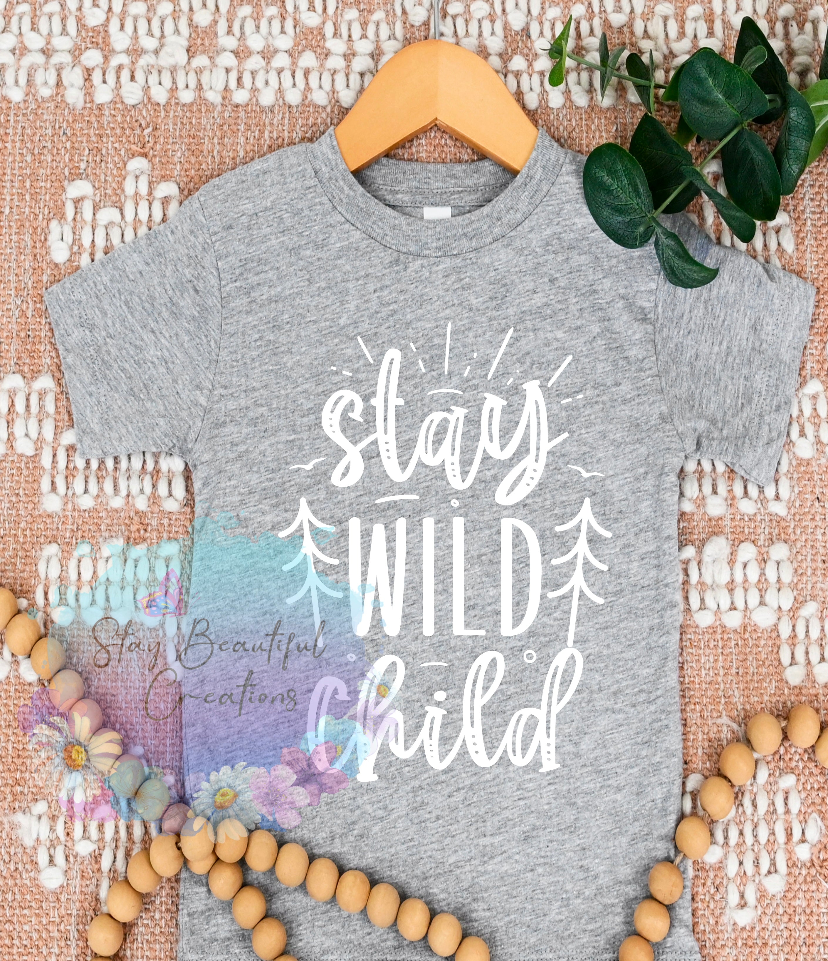 Stay Wild Child